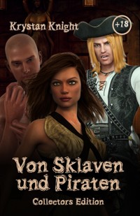 Von Sklaven und Piraten - Krystan Knight - E-Book