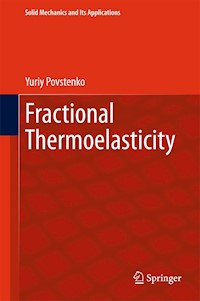 Fractional Thermoelasticity - Yuriy Povstenko - E-Book