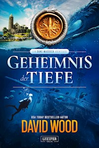 GEHEIMNIS DER TIEFE (ein Dane Maddock Abenteuer) - David Wood - E-Book