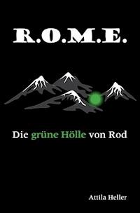 R.O.M.E. - Attila Heller - E-Book