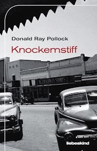 Knockemstiff - Donald Ray Pollock - E-Book