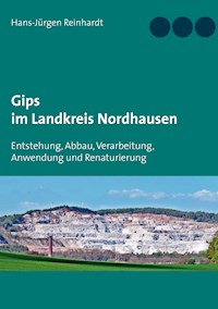 Gips im Landkreis Nordhausen - Hans-Jürgen Reinhardt - E-Book