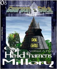 GAARSON-GATE 008: Ein Held namens Millory - Wilfried A. Hary - E-Book