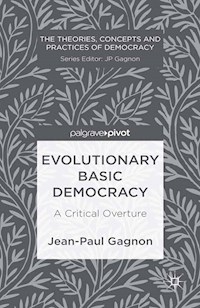 Evolutionary Basic Democracy - J. Gagnon - E-Book
