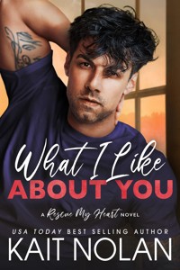 What I Like About You - Kait Nolan - E-Book
