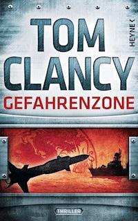 Gefahrenzone - Tom Clancy - E-Book