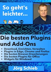 Die besten Add-Ons und Plugins - Jörg Schieb - E-Book