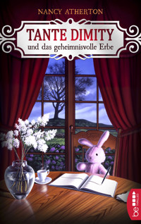 Tante Dimity und das geheimnisvolle Erbe - Nancy Atherton - E-Book
