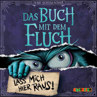 Lass mich hier raus - Das Buch mit dem Fluch 1 (bearbeitete Fassung) - Jens Schumacher - Hörbuch