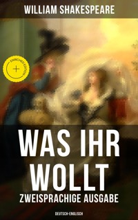 Was ihr wollt (Zweisprachige Ausgabe: Deutsch-Englisch) - William Shakespeare - E-Book