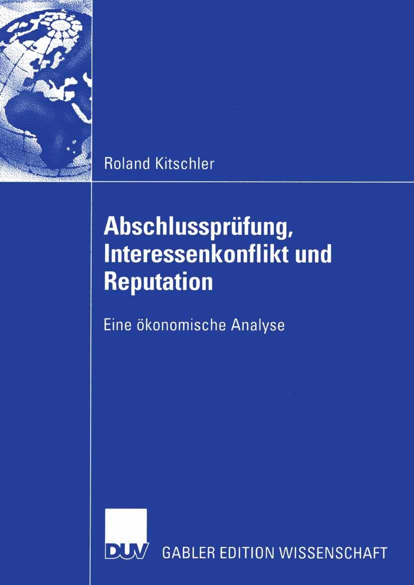 Abschlussprüfung, Interessenkonflikt und Reputation - Roland Kitschler - E-Book