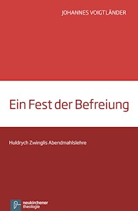 Ein Fest der Befreiung - Johannes Voigtländer - E-Book