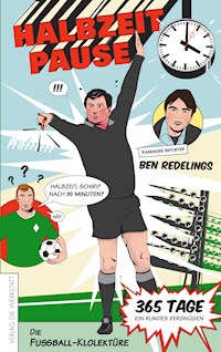 Halbzeitpause - Ben Redelings - E-Book