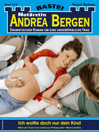 Notärztin Andrea Bergen 1538 - Marina Anders - E-Book