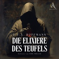 Die Elixiere des Teufels - E.T.A. Hoffmann - Hörbuch