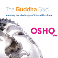 The Buddha Said - OSHO - Hörbuch