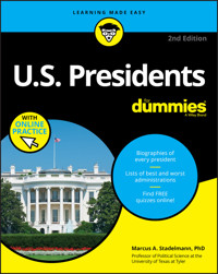 U.S. Presidents For Dummies with Online Practice - Marcus A. Stadelmann - E-Book