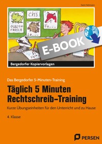 Täglich 5 Minuten Rechtschreib-Training 4. Klasse - Karin Hohmann - E-Book