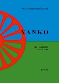 Yanko I - Anzy Heidrun Holderbach - E-Book