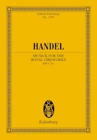 The Music for the Royal Fireworks - George Frideric Handel - E-Book