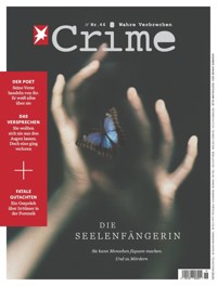 stern CRIME 46/2022 - Die Seelenfängerin - stern crime Redaktion - E-Book