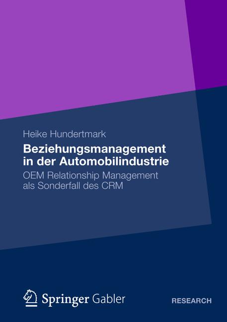 Beziehungsmanagement in der Automobilindustrie - Heike Hundertmark - E-Book