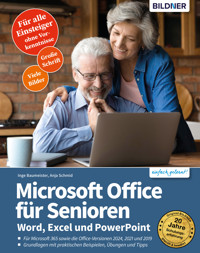 Microsoft Office für Senioren - Word, Excel und PowerPoint - Inge Baumeister - E-Book