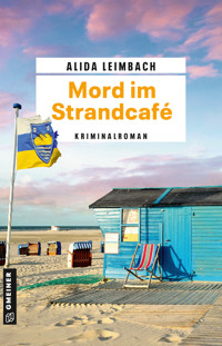 Mord im Strandcafé - Alida Leimbach - E-Book