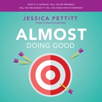 Almost Doing Good - Jessica Pettitt - Hörbuch
