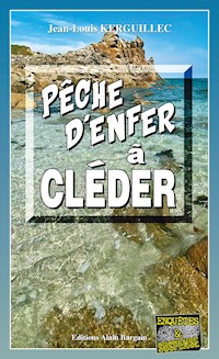 Pêche d'enfer à Cléder - Jean-Louis Kerguillec - E-Book
