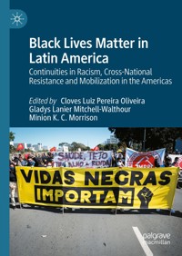 Black Lives Matter in Latin America -  - E-Book