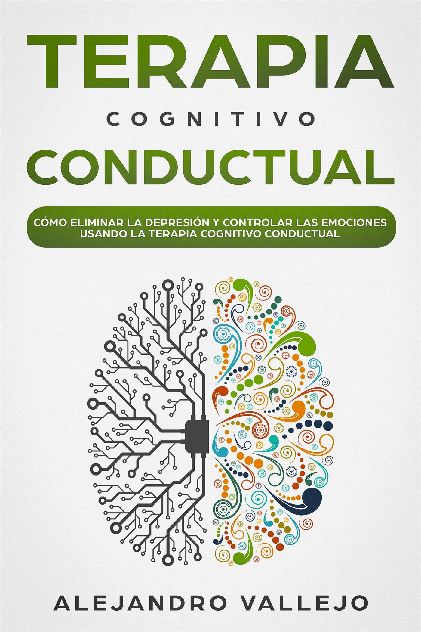 Terapia Cognitivo Conductual - Alejandro Vallejo - E-Book