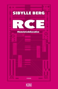 RCE - Sibylle Berg - E-Book