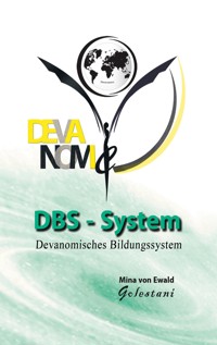 DBS - Das dynamische Bildungssystem - Mina von Ewald - E-Book