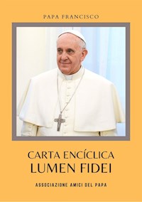 Lumen Fidei - Papa Francisco - E-Book