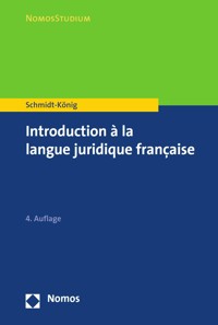 Introduction à la langue juridique française - Christine Schmidt-König - E-Book