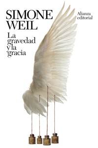 La gravedad y la gracia - Simone Weil - E-Book