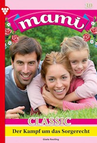 Kampf um das Sorgerecht - Gisela Reutling - E-Book