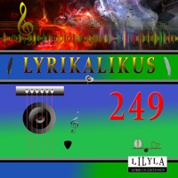 Lyrikalikus 249 - Arno Holz - Hörbuch