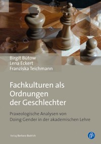 Fachkulturen als Ordnungen der Geschlechter - Birgit Bütow - E-Book