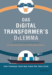 Das Digital Transformer's Dilemma - Karolin Frankenberger - E-Book