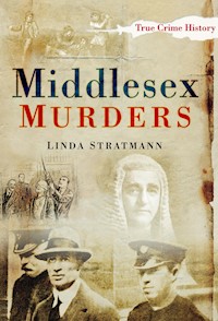 Middlesex Murders - Linda Stratmann - E-Book