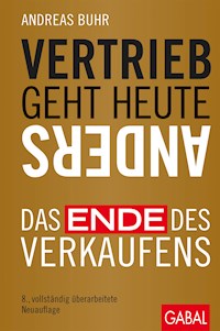 Vertrieb geht heute anders - Andreas Buhr - E-Book