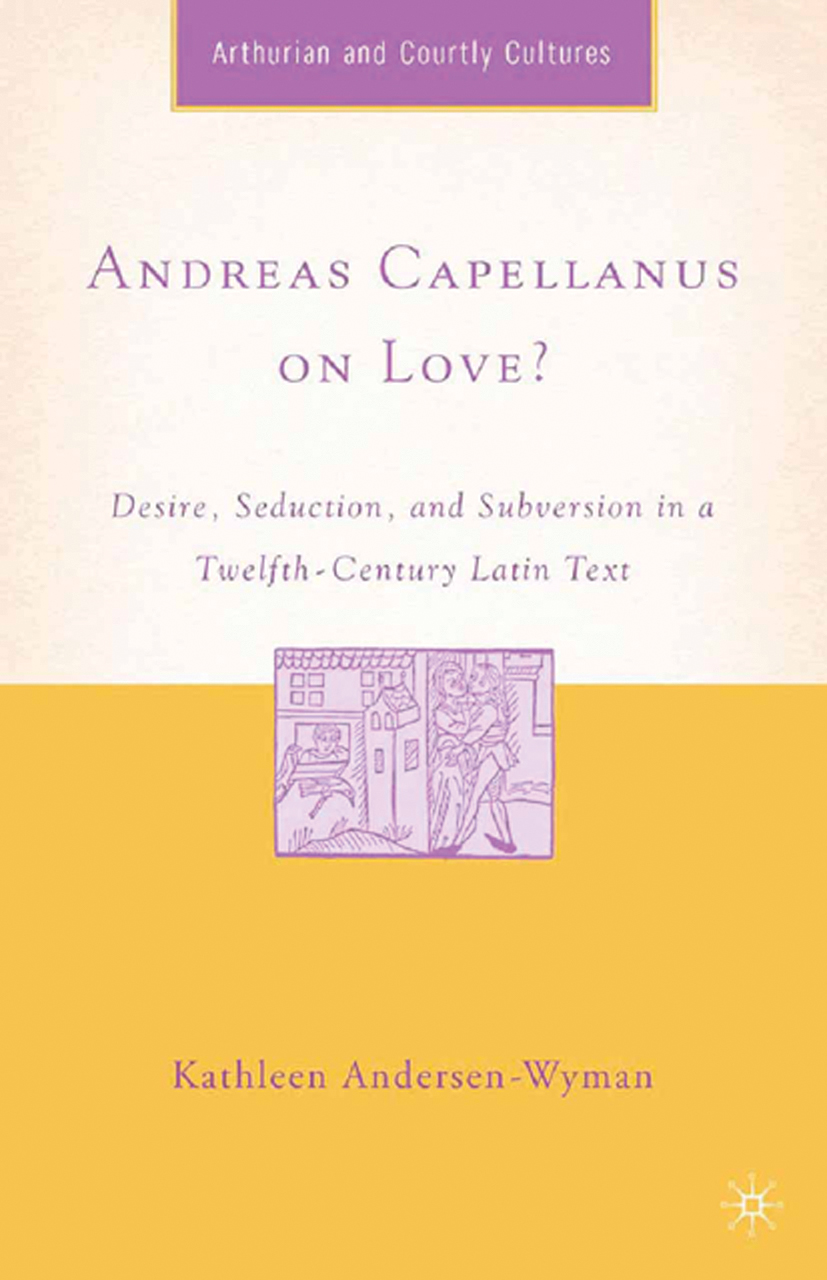 Andreas Capellanus on Love? - K. Andersen-Wyman - E-Book
