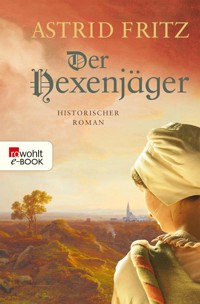 Der Hexenjäger - Astrid Fritz - E-Book