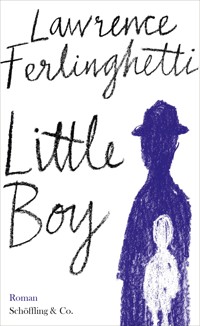 Little Boy - Lawrence Ferlinghetti - E-Book