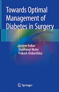 Towards Optimal Management of Diabetes in Surgery - Sanjeev Kelkar - E-Book