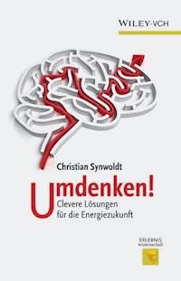 Umdenken! - Christian Synwoldt - E-Book
