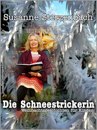 Die Schneestrickerin - Susanne Sterzenbach - E-Book