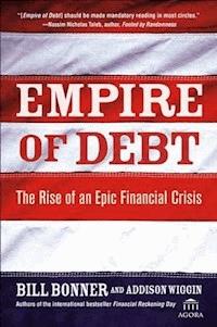 Empire of Debt - William Bonner - E-Book